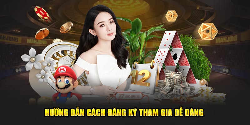 Hướng dẫn cách đăng ký tham gia dễ dàng